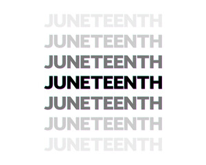 Juneteenth concept, banner, poster, t-shirt design, card, sticker. American holiday Freedom. Modern black stereoscopic lettering on white. 