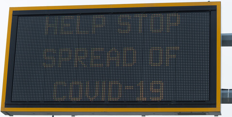 traffic sign reminding drivers to help stop spread of virus