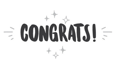Congrats! lettering typography. Motivational congratulations text.