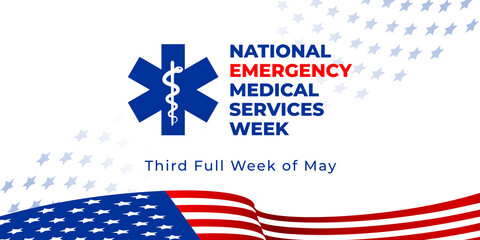 National Emergency Medical Services Week. Vector web banner for social media, poster, flyer. Illustration with text National Emergency Medical Services Week, Third Full Week of May. National EMS Week. © dsnovik