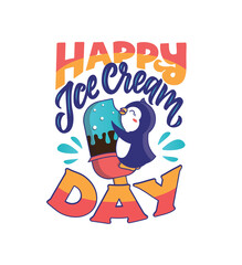 The Penguin baby hugs and bites off a large ice cream with a phrase - Happy Ice cream day.
