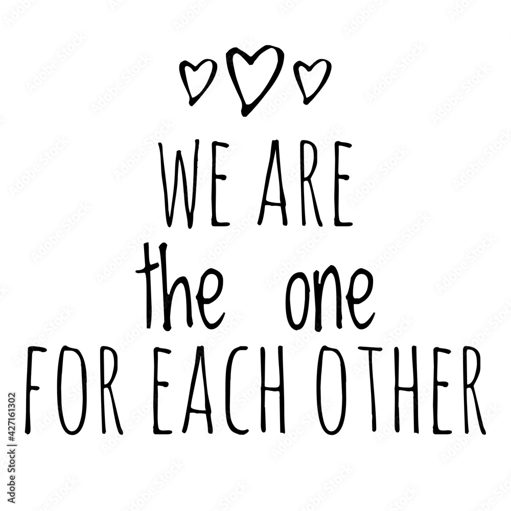 Sticker ''We are the one for each other'' Love Quote Illustration