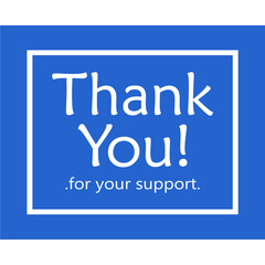 sentence thank you for your support in the box