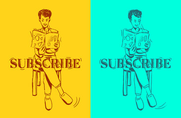 Illustration of man sitting and reading a magazine. The word SUBSCRIBE is written in old style letters. Two postures can be altered into gif animation. 