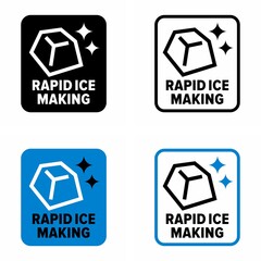"Rapid ice making" device and technology information sign