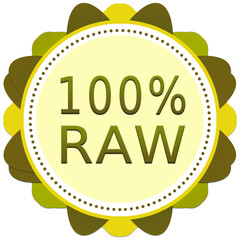 100 percent raw label. Raw food sign