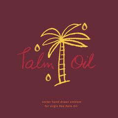 Hand-drawn Palm tree illustration for Virgin Red Palm Oil and label natural organic cosmetics. Isolated vector logo template of Palm Oil with pastel textured effect. Golden droplet. Handwritten emblem