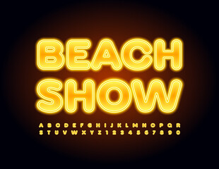 Vector glowing poster Beach Show. Yellow bright Font. Neon Alphabet Letters and Numbers set
