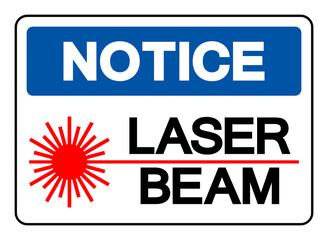 Notice Laser Beam Symbol Sign, Vector Illustration, Isolate On White Background Label .EPS10
