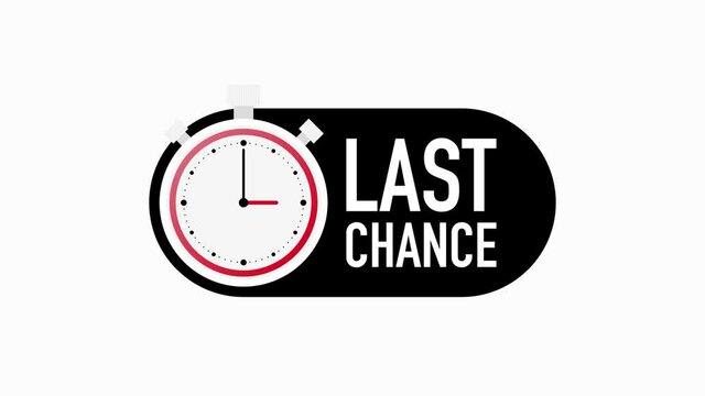 Timer with LAST CHANCE text countdown template on white background. Motion graphic.