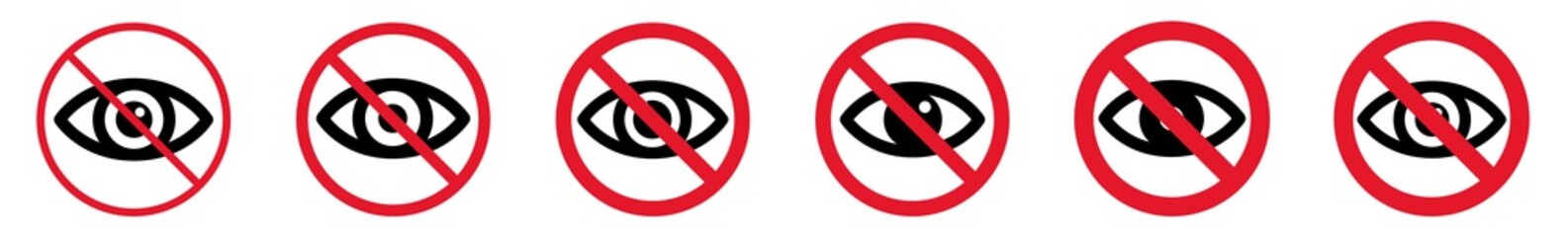 Prohibition Sign Eye Watch Forbidden Icon Set | Eyes See Look Prohibition Signs Sight Prohibited Vector Illustration | Monitoring View Prohibition Sign Isolated