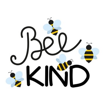Bee kind vector design with flying bees cartoon flat style. Kindness motivational quote. Be kind illustration template for greeting card, invitation, poster, textile, nursery, baby shower etc