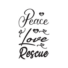 peace love rescue the quote letters © nurfa