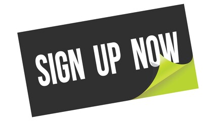 SIGN  UP  NOW text on black green sticker stamp.