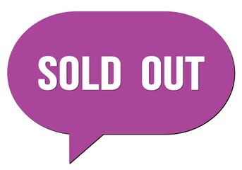 SOLD  OUT text written in a violet speech bubble