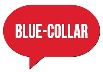 BLUE-COLLAR text written in a red speech bubble