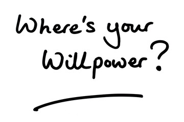 Wheres your willpower?