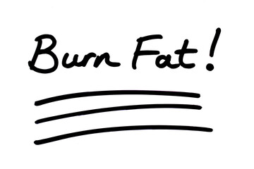 Burn Fat!