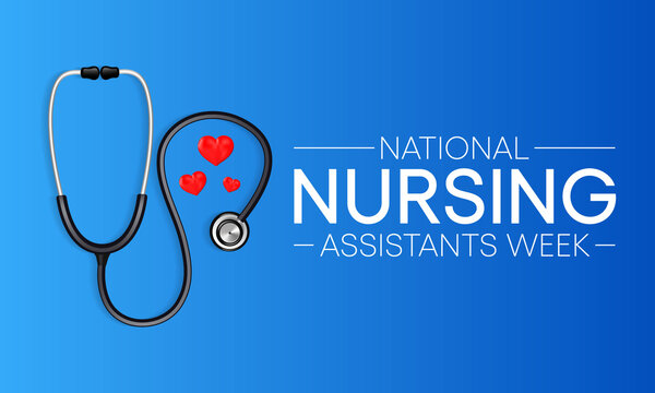 National Nursing Assistants Week Is Observed Every Year In June, The Main Role Of A CNA Is To Provide Basic Care To Patients And Help Them With Daily Activities. Vector Illustration.