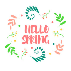 Hello spring illustration with bright leaves around.