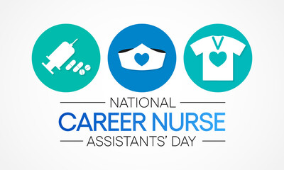 National Career Nurse assistants day is observed every year in June, Nursing is a profession within the health care sector focused on the care of individuals, families, and communities. Vector art.