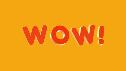 Word wow in 3d cartoon style. Design text element for game, branding. Flying and rotating object. Bright dynamic animation on simple background. - Powered by Adobe