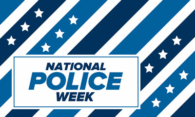 National Police Week in May. Celebrated annual in United States. In honor of the police hero. Police badge and patriotic elements. Officers Memorial Day. Poster, card, banner. Vector illustration