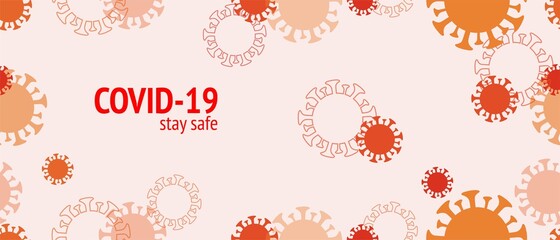 Covid 19 Stay Save nCoV Vector Banner. Seamless Corona Virus Texture. Flat Cartoon