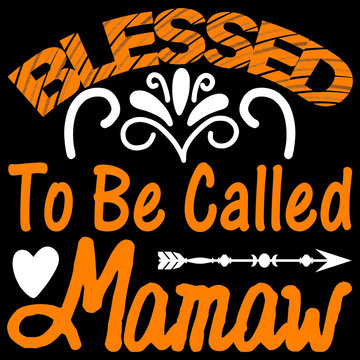 blessed to be called mamaw 