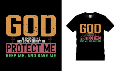 God Protect Me T shirt design, vector, apparel, eps 10, template, vintage, typography t shirt