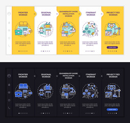 Migrant workers types onboarding vector template. Responsive mobile website with icons. Web page walkthrough 5 step screens. Immigrant employees light and dark concept with linear illustrations