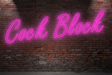 Neon Cock Block lettering on Brick Wall at night © pixs:sell