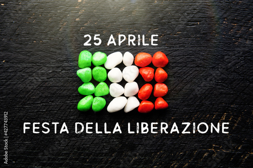April 25 Liberation Day text in italian national holiday card, patriotic background flag of Italy