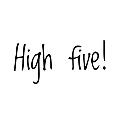 ''High five'' Lettering