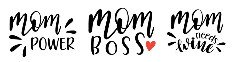 Mom funny quotes set of 3  handwritten lettering vector. Mothers Day phrases, elements for cards, banners, posters, mug, drink glasses,scrapbooking, pillow case, phone cases and clothes design.