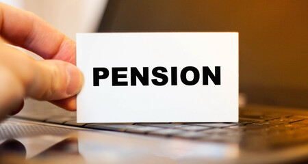 Financial business card with the text Pension. Decrease in pension payments. Low pension concept.