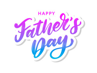 Happy fathers day. Lettering. Holiday calligraphy text