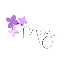 May word. May concept text with flowers. Vector illustration of May hand lettering text for poster, card, banner, template design on white background. Spring month.