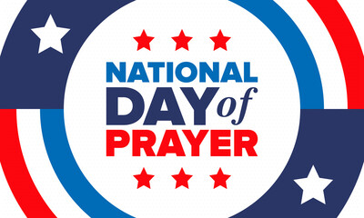 National Day of Prayer in United States. First Thursday of May. Annual day when Americans turn to God in prayer and meditation. Poster, card, banner and background. Vector illustration