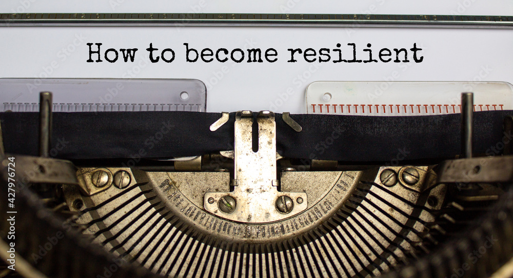 Fototapete how to become resilient symbol. concept words 'how to become resilient' typed on retro typewriter. b