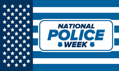 National Police Week in May. Celebrated annual in United States. In honor of the police hero. Police badge and patriotic elements. Officers Memorial Day. Poster, card, banner. Vector illustration