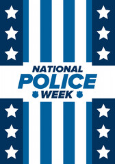 National Police Week in May. Celebrated annual in United States. In honor of the police hero. Police badge and patriotic elements. Officers Memorial Day. Poster, card, banner. Vector illustration