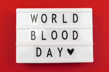 World blood donor day text sign and message for 14th june close-up