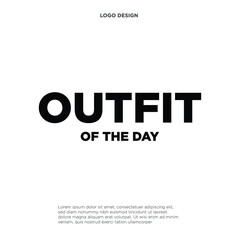 Outfit of the day Text, Trendy Vector Illustration Background
