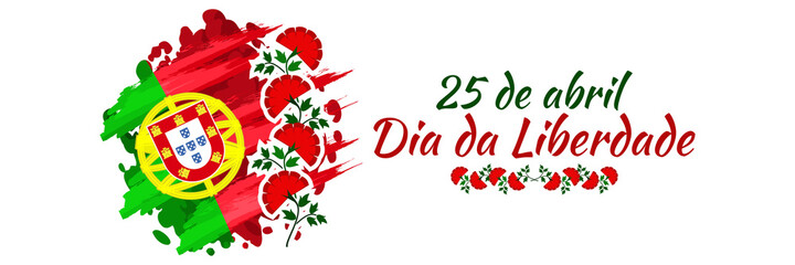 Translation: April 25, Freedom Day of Portugal. National Day of Portugal Vector Illustration. Suitable for greeting card, poster and banner. 