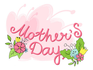 Mother's day lettering. Vector illustration with a bouquet of hand-drawn flowers. Isolated image on white background