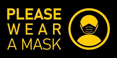 Obraz premium Please Wear a Mask Horizontal Instruction Icon with Text. Vector Image.