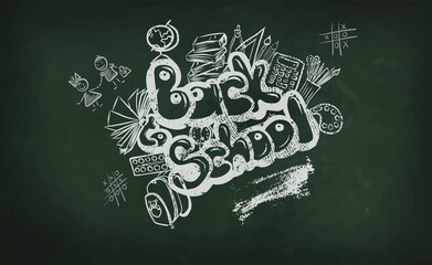 Back to school . Chalk drawing on a school board. Set of school items. Vector illustration