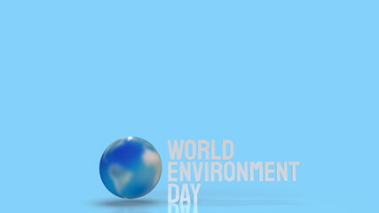 The earth and white word for world environment day concept 3d rendering