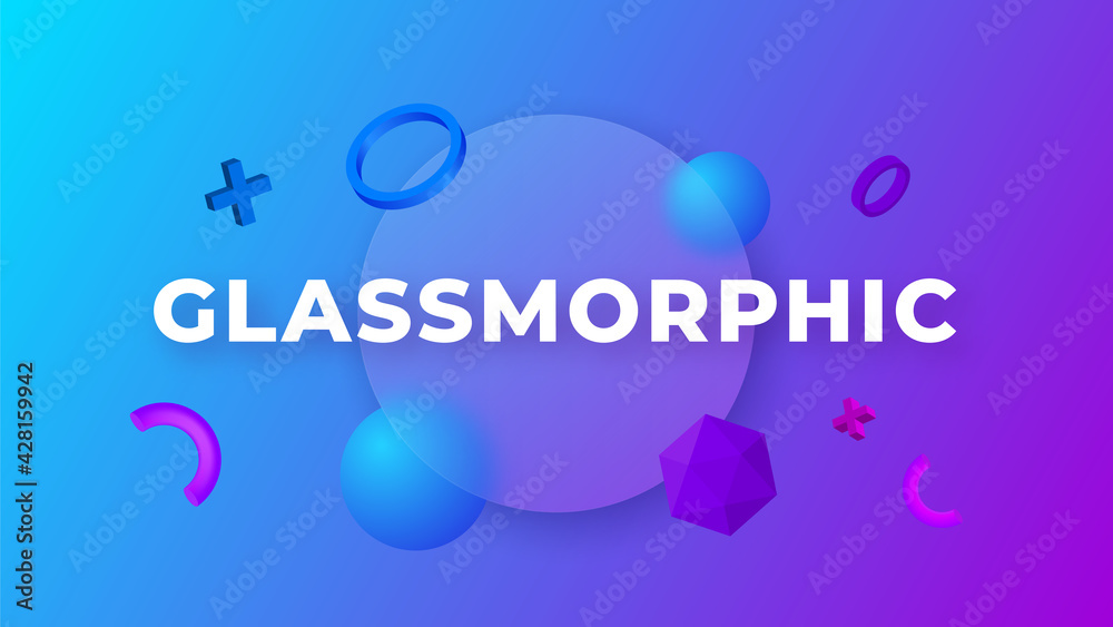 Aufkleber Glassmorphism concept with 3d geometric shapes. Frosted glass effect. Illustration on blurred gradient vector background